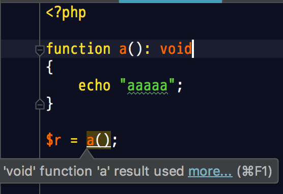 PhpStorm: 'void' function 'a' result used